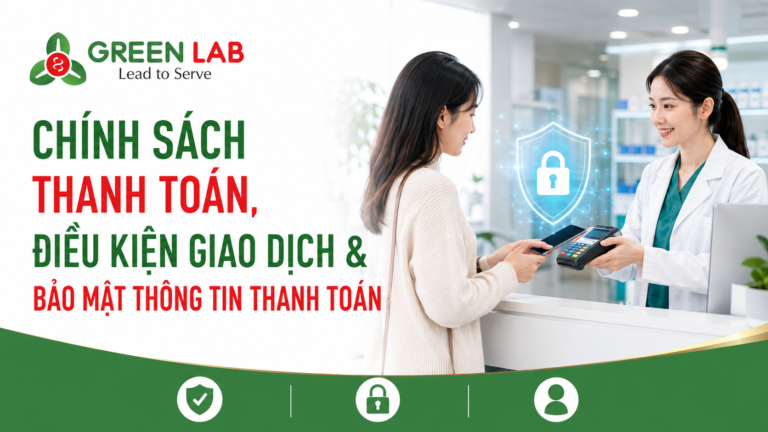 Chính sách thanh toán, điều kiện giao dịch & bảo mật thông tin thanh toán